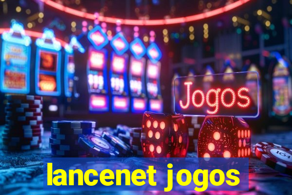 lancenet jogos